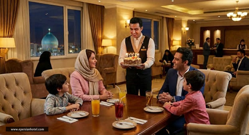 برگزاری جشن تولد در هتل های مشهد